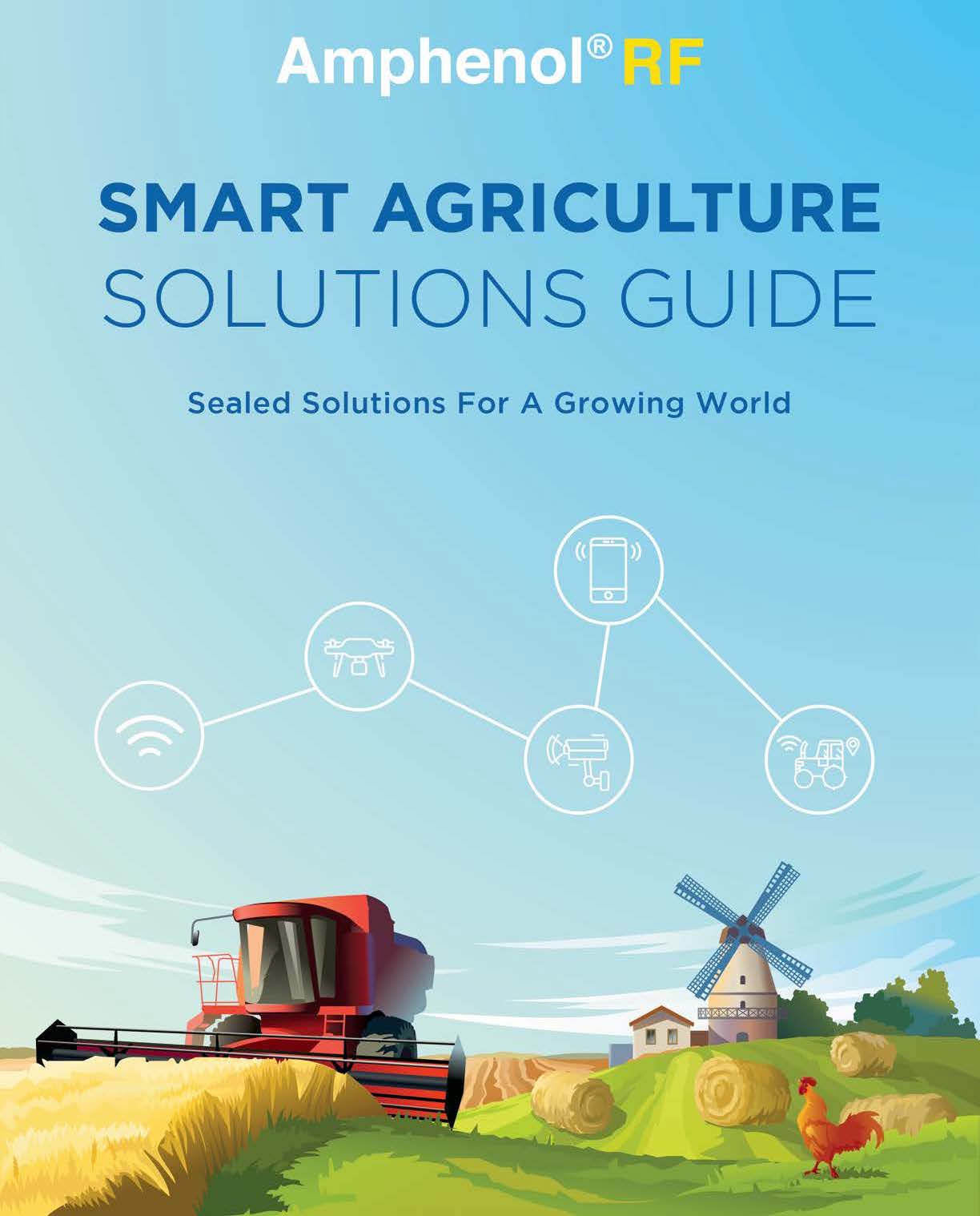 April 2019 Industry News: Amphenol RF Smart Agriculture Solutions Guide