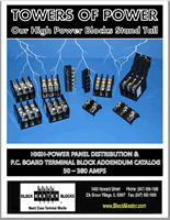 BlockMaster Electronics published a new 12-page catalog detailing their new lines of HP and OTB Series high-power terminal blocks. Each series is rated for 600V and 115–380A, and the new HP Series high-power terminal blocks 