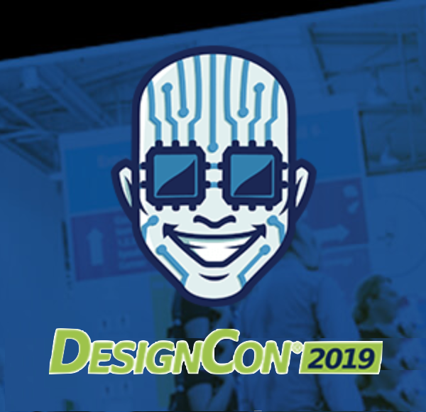 DesignCon 2019 Exhibitor News