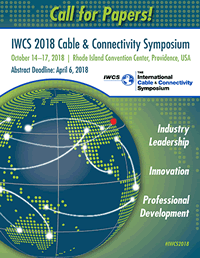 The IWCS 2018 Symposium Committee has issued the Call for Papers for the IWCS 2018 Cable & Connectivity Symposium