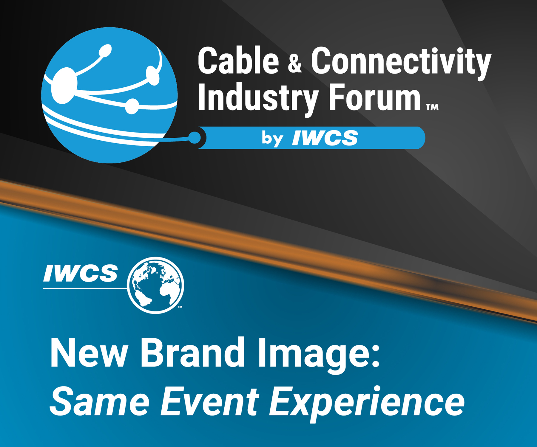IWCS new brand image for Cable & Connectivity Industry Forum