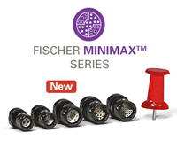 Fischer Connectors’ MiniMax™ Series miniature, circular, ultra-dense mixed signal and power connectors