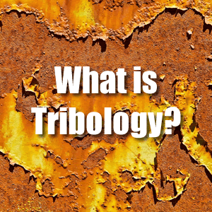 What is tribology?